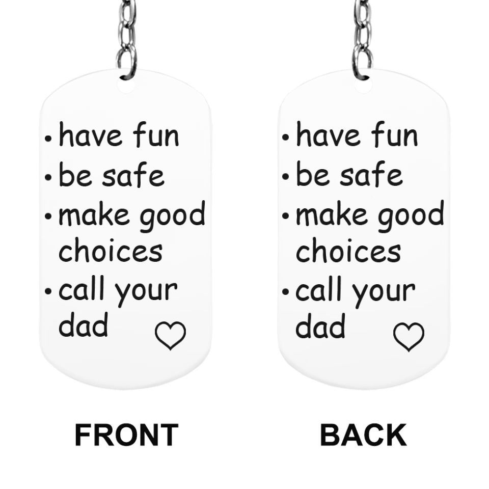 Have Fun Be Safe Make Good Choices - Stainless Steel Keychain - Presents For Friends - Best Gifts For Coworkers - Image 2