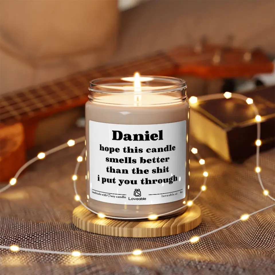 Hope This Smells Better Than The Shit I Put You Through - Personalized Scented Candle - Image 3