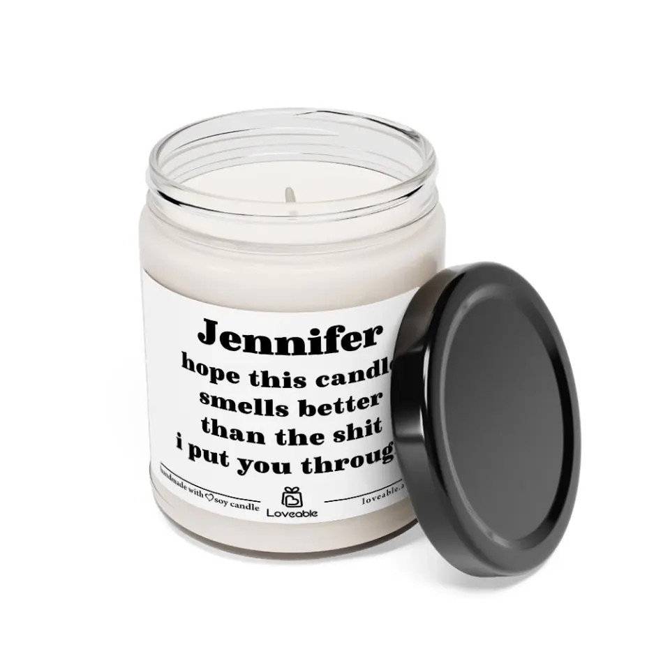 Hope This Smells Better Than The Shit I Put You Through - Personalized Scented Candle - Image 4