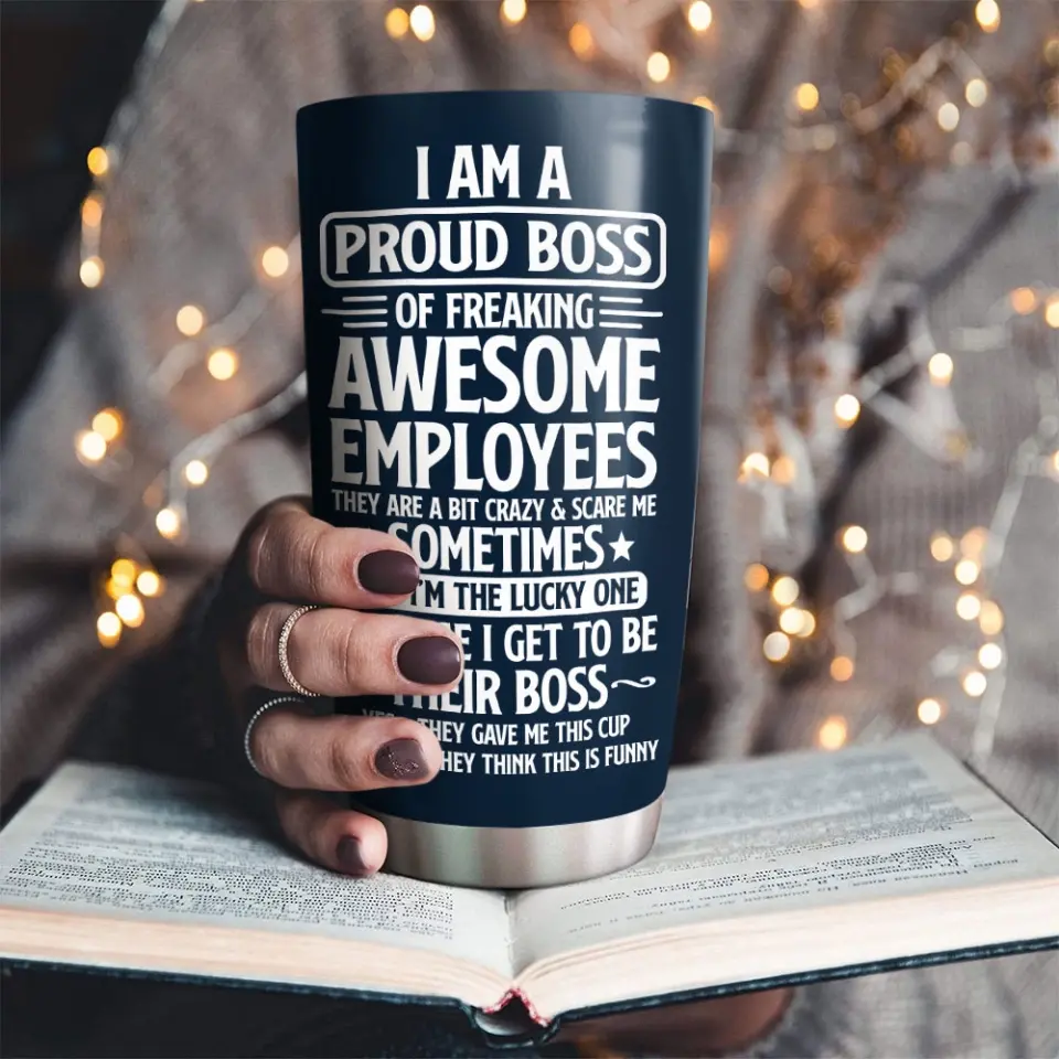 I Am a Proud Boss of Freaking Awesome Employees - Personalized Tumbler - Office Gifts for Coworkers - Image 12