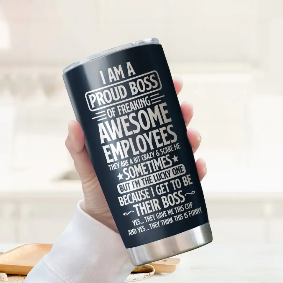I Am a Proud Boss of Freaking Awesome Employees - Personalized Tumbler - Office Gifts for Coworkers - Image 8