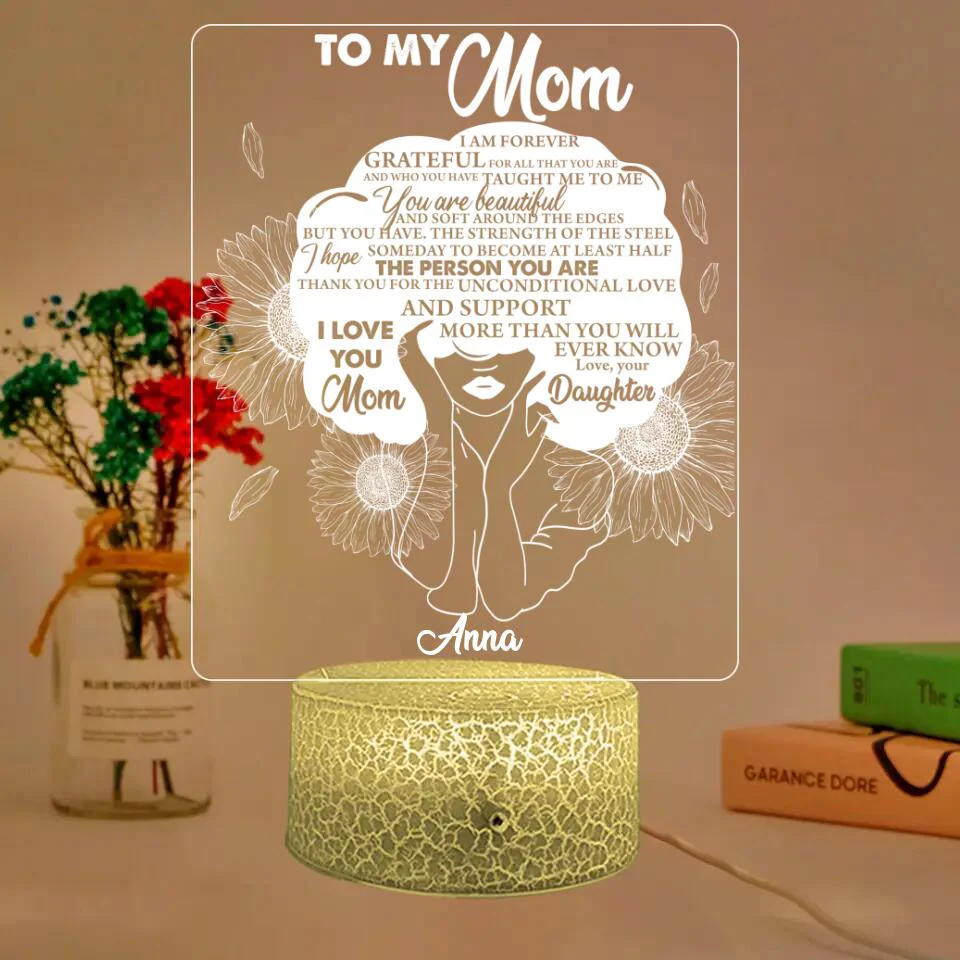 I Am Grateful For All That You Taught Me - Personalized 3D LED Light - Gift For Mom From Daughter - Image 2