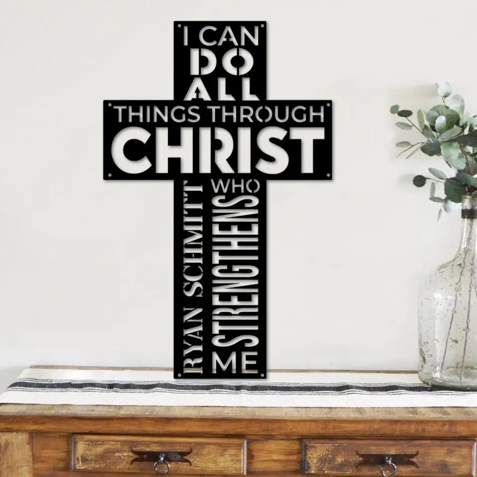 I Can Do All Things Through Christ - Cut Metal Sign - Image 6
