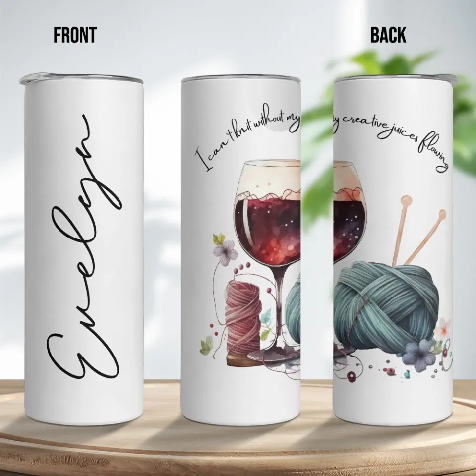 I Can't Knit Without My Creative Juices Flowing - Personalized Skinny Tumbler - Image 6