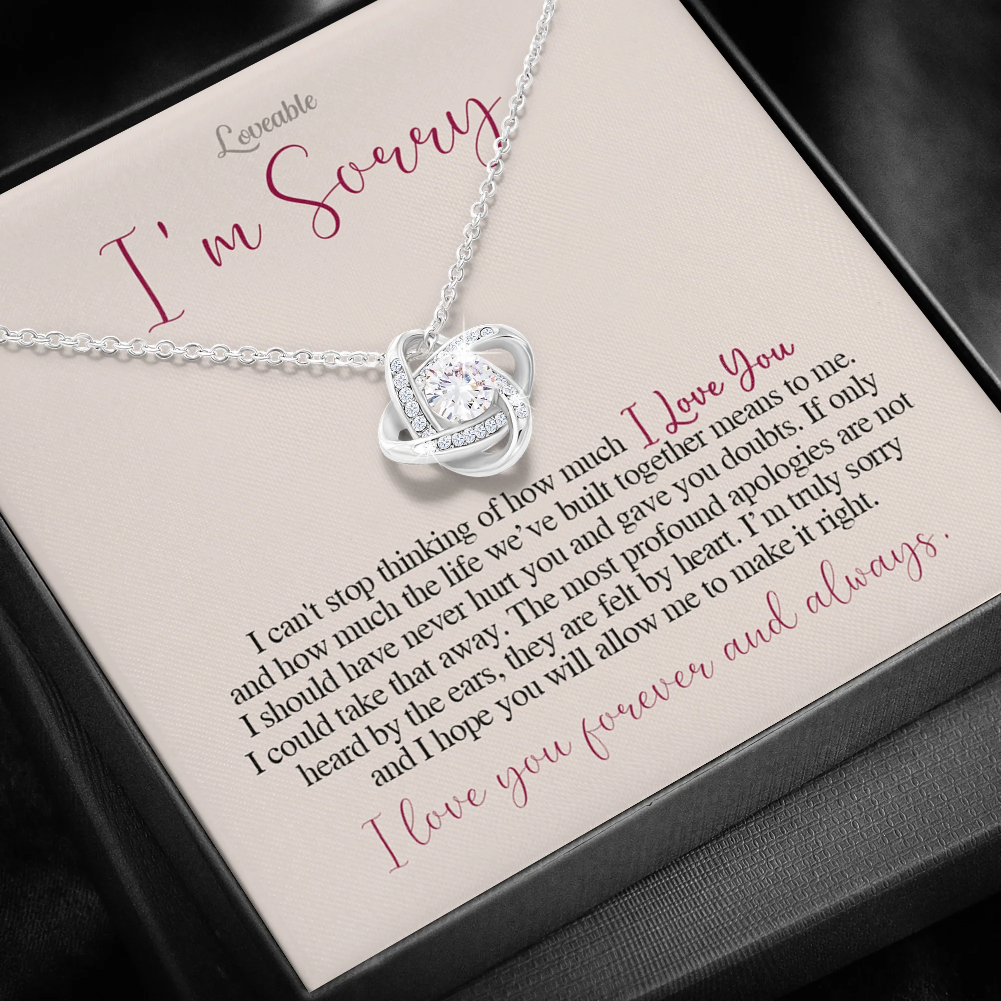 I'm Sorry, I Can't Stop Thinking Of How Much I Love You - Love Knot Necklace - Sorry Gift For Wife - Image 2