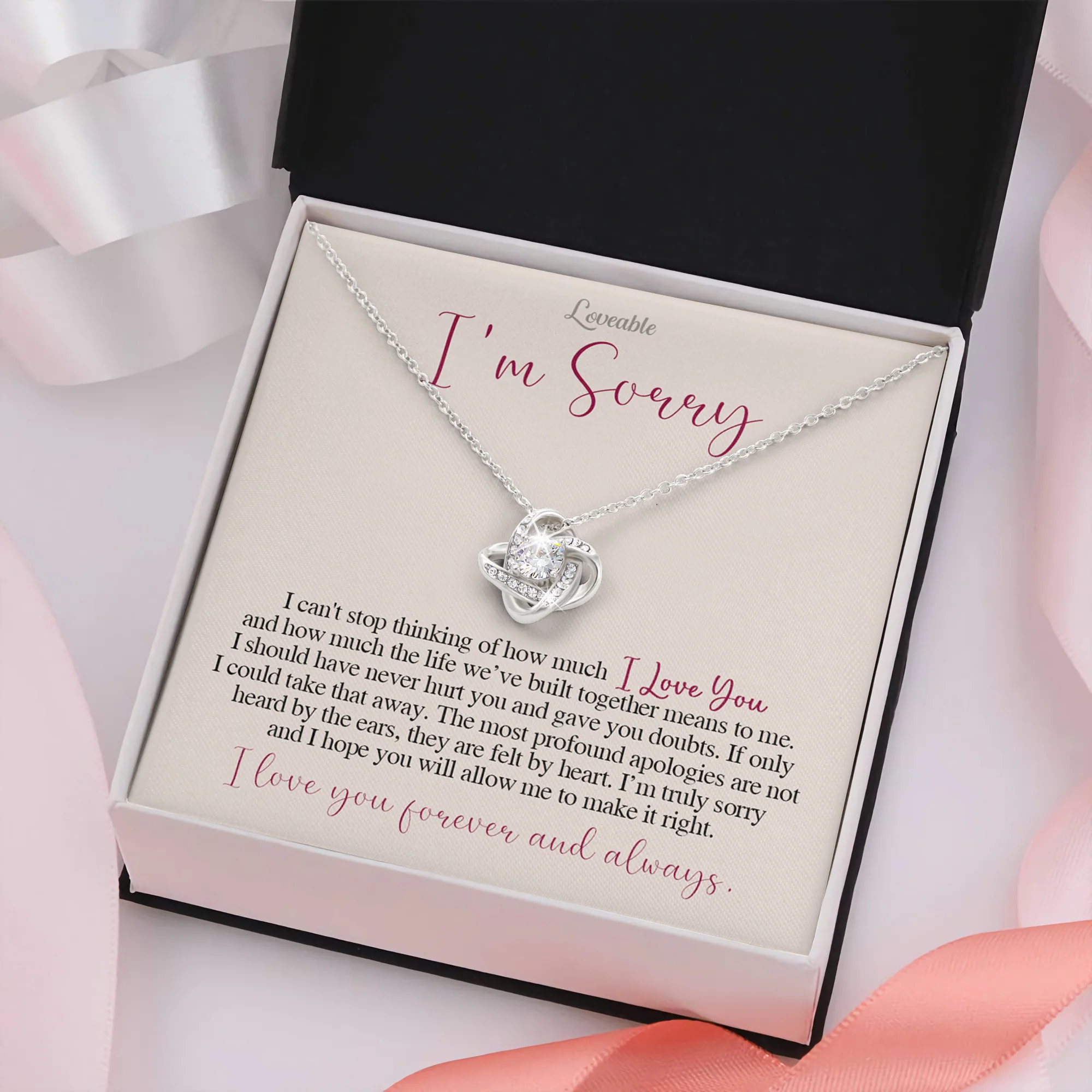 I'm Sorry, I Can't Stop Thinking Of How Much I Love You - Love Knot Necklace - Sorry Gift For Wife - Image 4