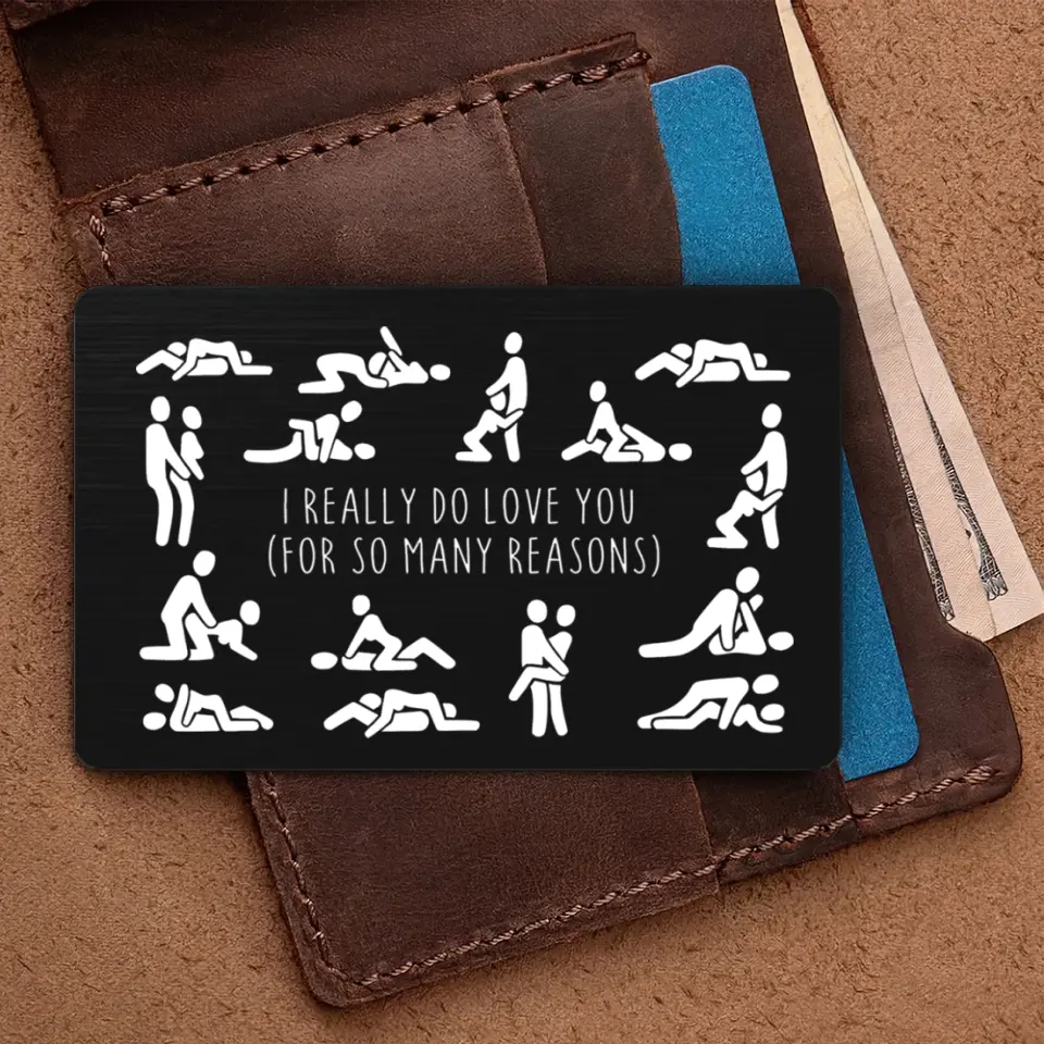 I Do Love You In Many Positions - Metal Wallet Insert Card - Image 4