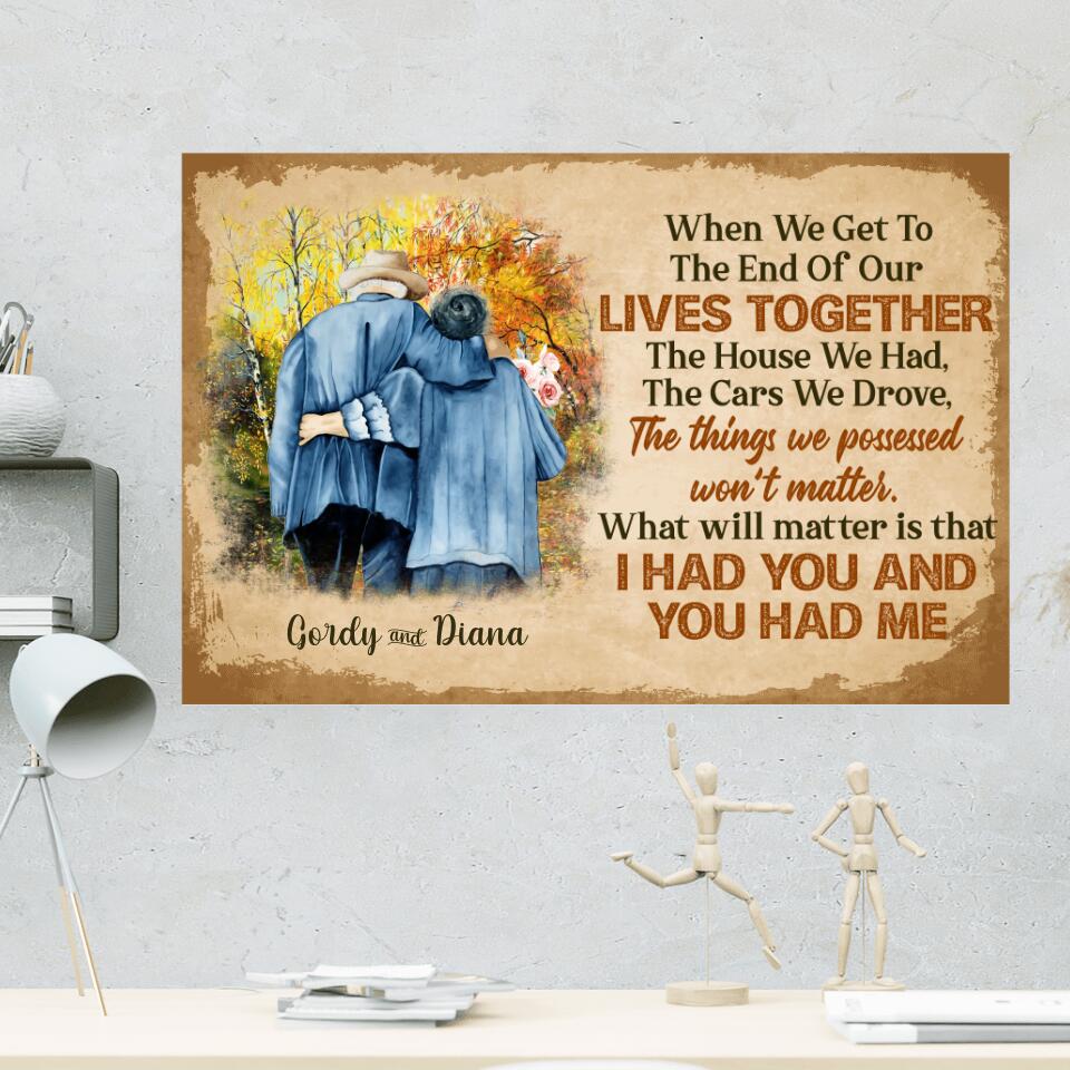 I Had You And You Had Me Custom Canvas Poster Anniversary Gift For Old Couples - Image 3