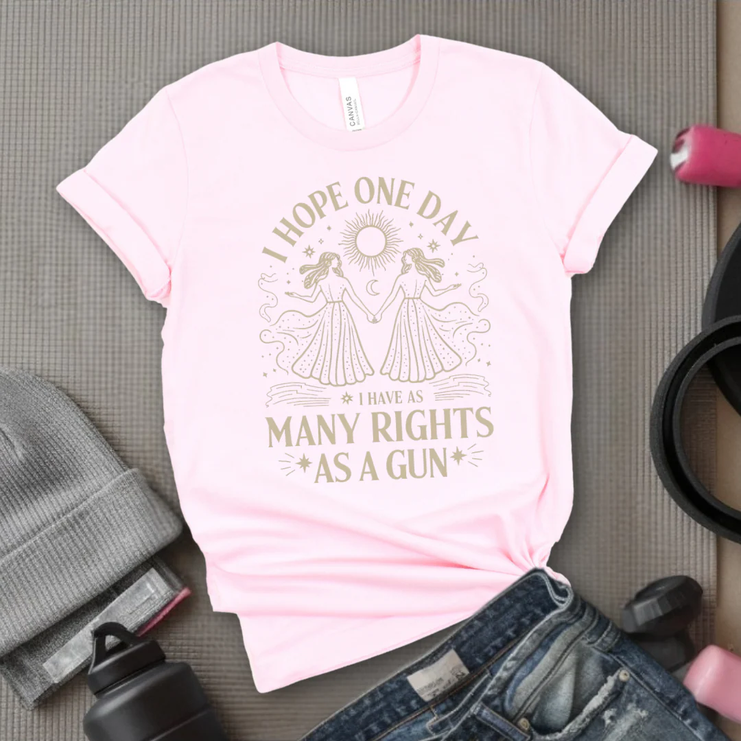 I Hope One Day I Have As Many Rights As A Gun - Girl Power Inspirational T-Shirt - Women Empowerment Tee - Gift for Her - Bella Canvas 3001 - Image 6