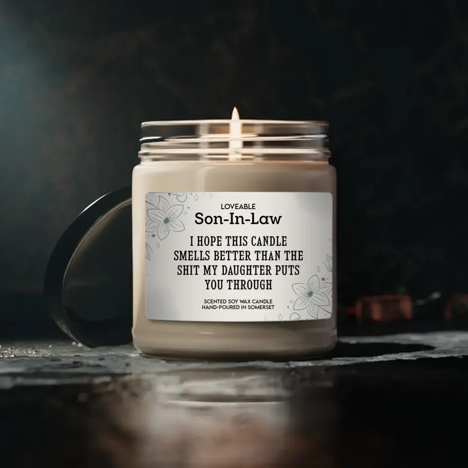 I Hope This Candle Smells Better Than, 9oz Scented Soy Candle, Funny Gift For Son-in-law from Parent - Image 2