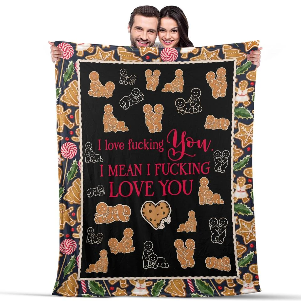 I Love Fucking You, I Mean I Fucking Love You - Funny Gingerbread Couple Blanket - Image 9