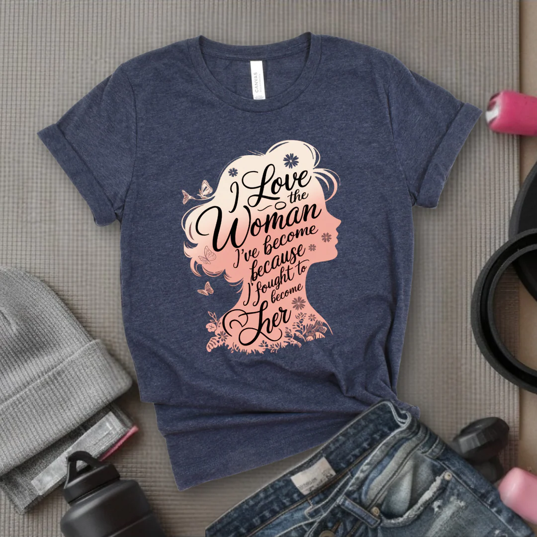 I Love The Woman I've Become Because I Fought to Become Her T-Shirt - Strong Women T-Shirt - Feminism Tee - Women Empowerment Gift - Bella Canvas 3001 - Image 3
