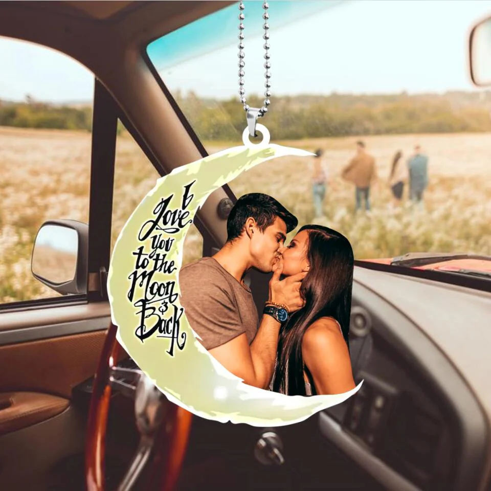 I Love You To The Moon And Back Personalized Photo Car Ornament - Image 3