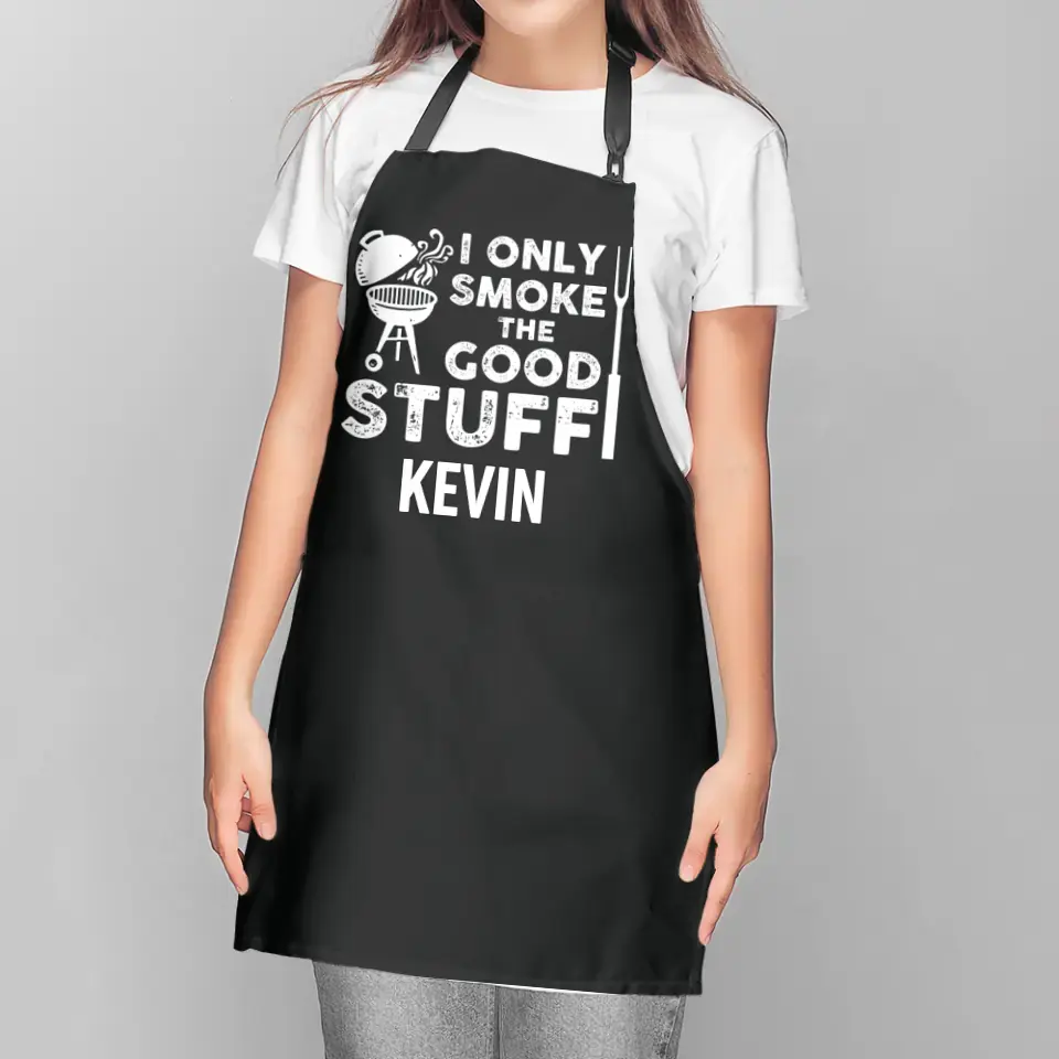 I Only Smoke the Good Stuff - Personalized Apron - Gift for Cooking Lover, Chef, or Grill Master - Image 4