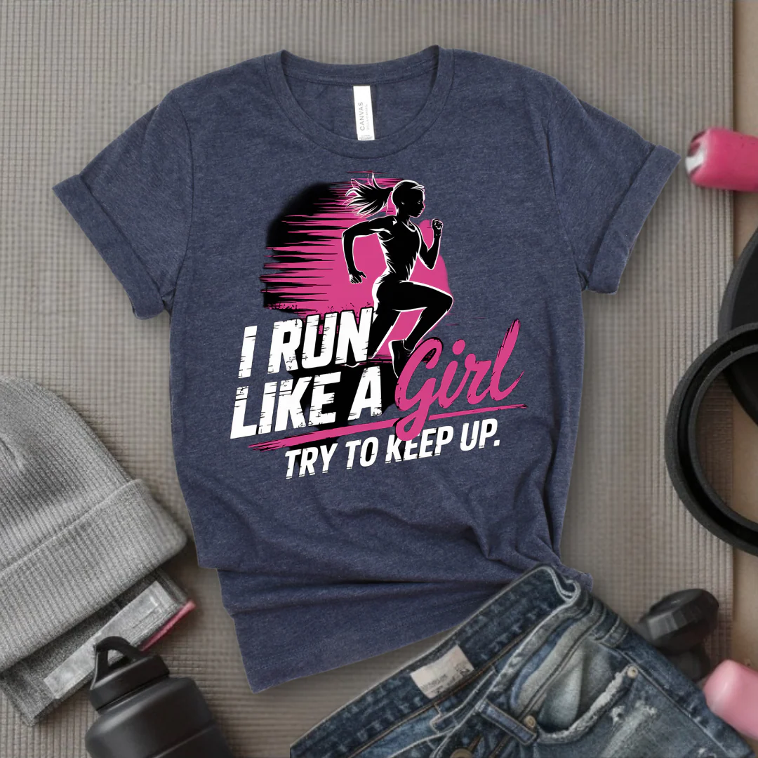 I Run Like a Girl Try To Keep Up - Unisex Jersey Short Sleeve Shirt - Motivational GIft for Woman - Bella Canvas 3001 - Image 4