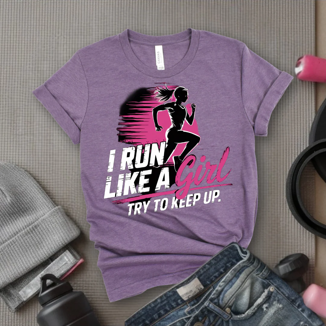 I Run Like a Girl Try To Keep Up - Unisex Jersey Short Sleeve Shirt - Motivational GIft for Woman - Bella Canvas 3001 - Image 5