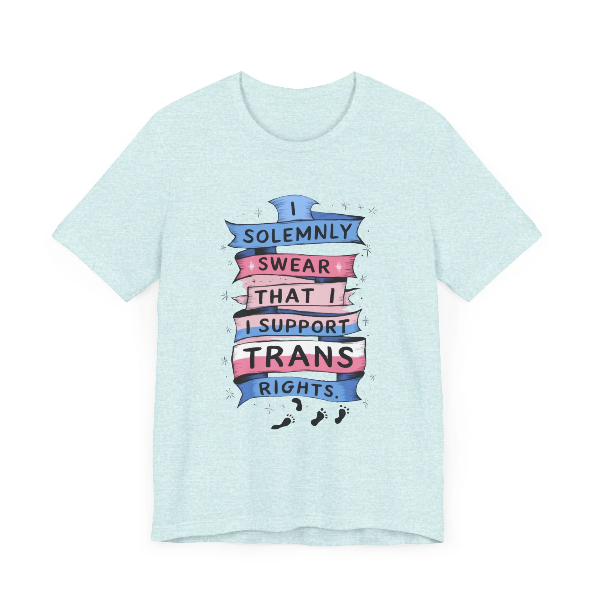 I Solemnly Swear That I Support Trans Rights T-Shirt - Women Empowerment Feminist Tshirt - Woman Support Tee - Gift for Her, Self Gift - Image 5
