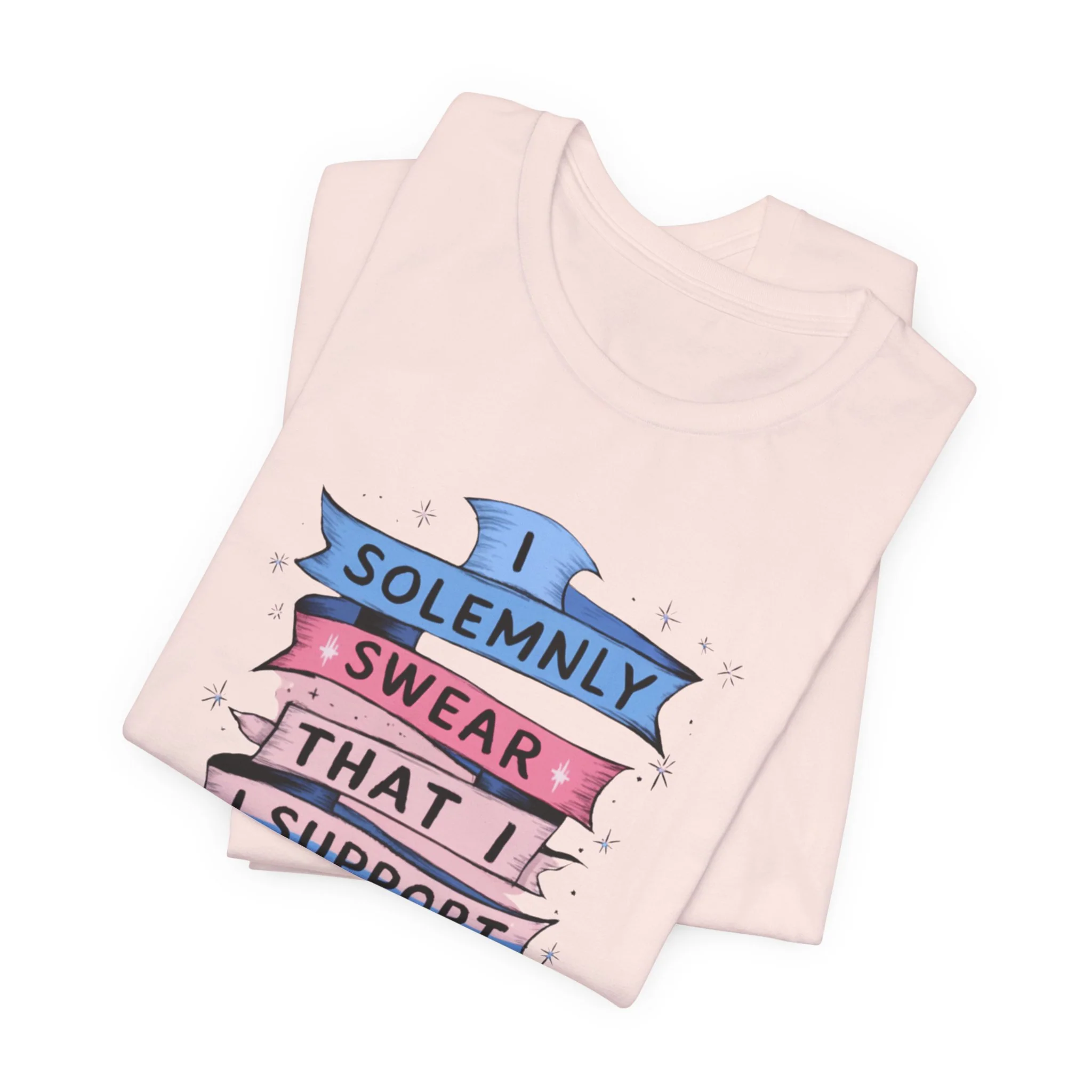I Solemnly Swear That I Support Trans Rights T-Shirt - Women Empowerment Feminist Tshirt - Woman Support Tee - Gift for Her, Self Gift - Image 6