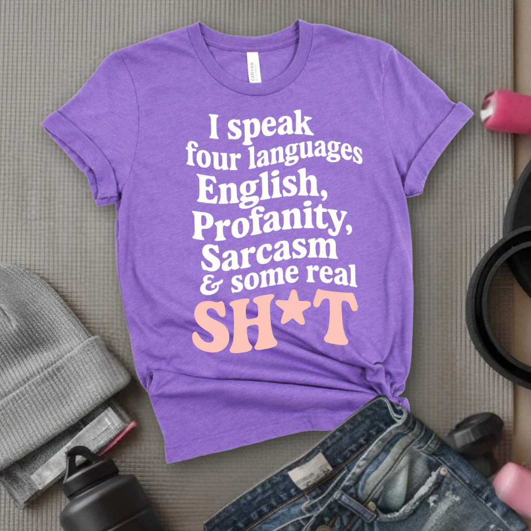 I Speak Four Languages - Feminist T-Shirt - Women Empowerment Tee - Bella Canvas 3001 - Image 9