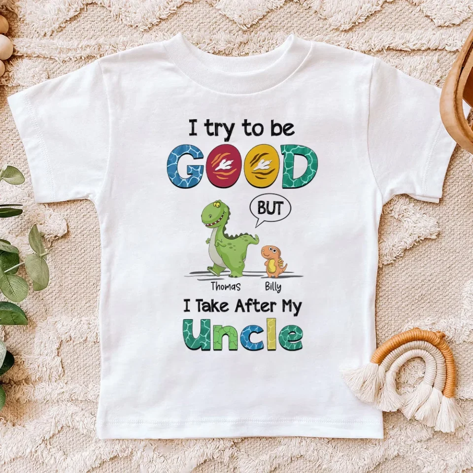 I Try To Be Good But I Take After - Youth T-Shirt - Gift For Kids Niece Newphew Grandchildren - Image 5