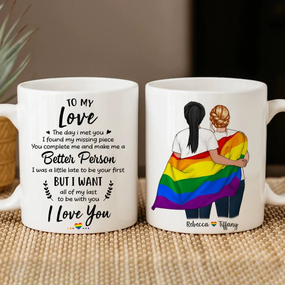 I Want All Of My Last To Be With You - Personalized White Mug - Gift For Lesbian - Image 4