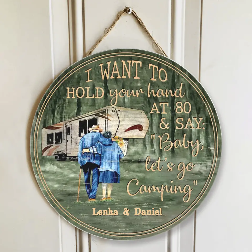Couple Wooden Sign I Want To Hold Your Hand At 80 And Camping - Personalized Wooden Sign - Image 4