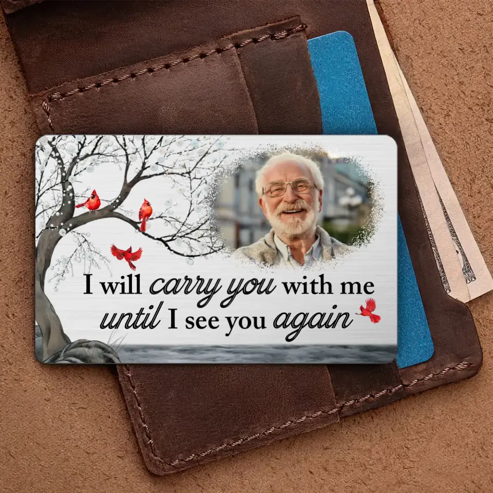 I Will Carry You With Me Upload Photo Wallet Card - Image 2