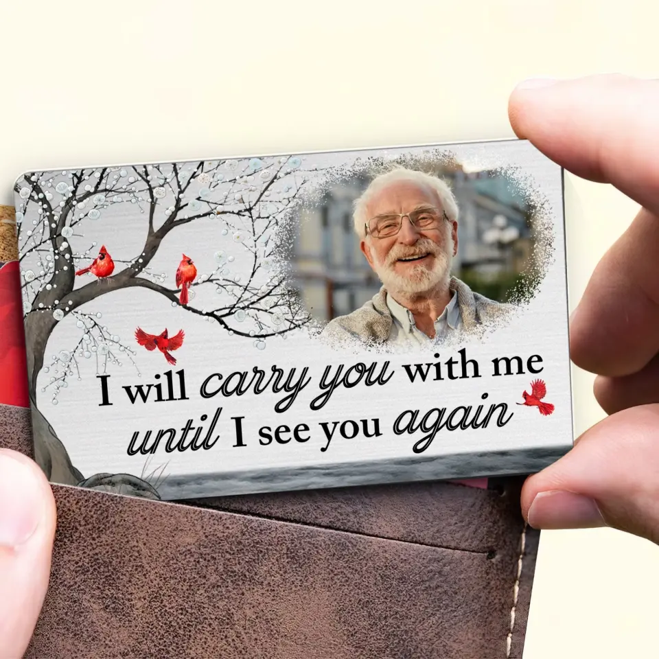 I Will Carry You With Me Upload Photo Wallet Card - Image 3