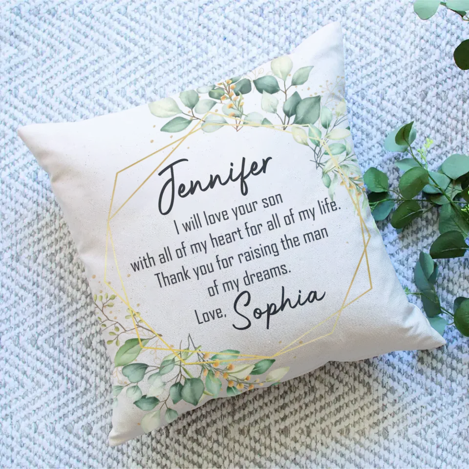 I Will Love Your Son With All Of My Heart Personalized Pillow Gift For Mother-In-Law - Image 6