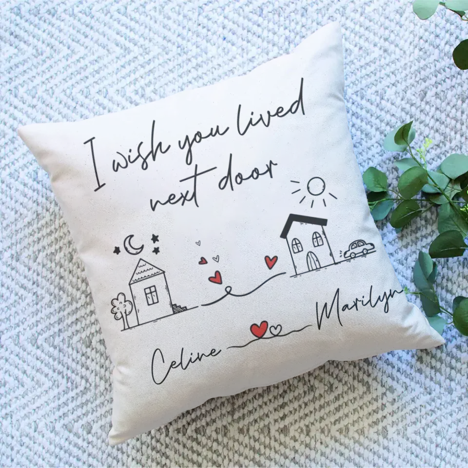 I Wish You Lived Next Door - Square Linen Pillow - Image 2
