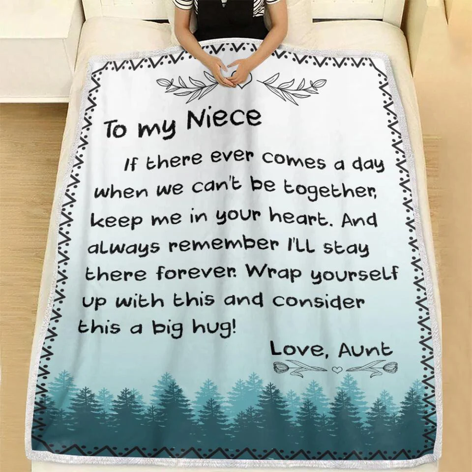 If There Ever Comes A Day We Can't Be Together, Keep Me In Your Heart - Personalized Blanket - Gift For Niece or Daughter - Image 7