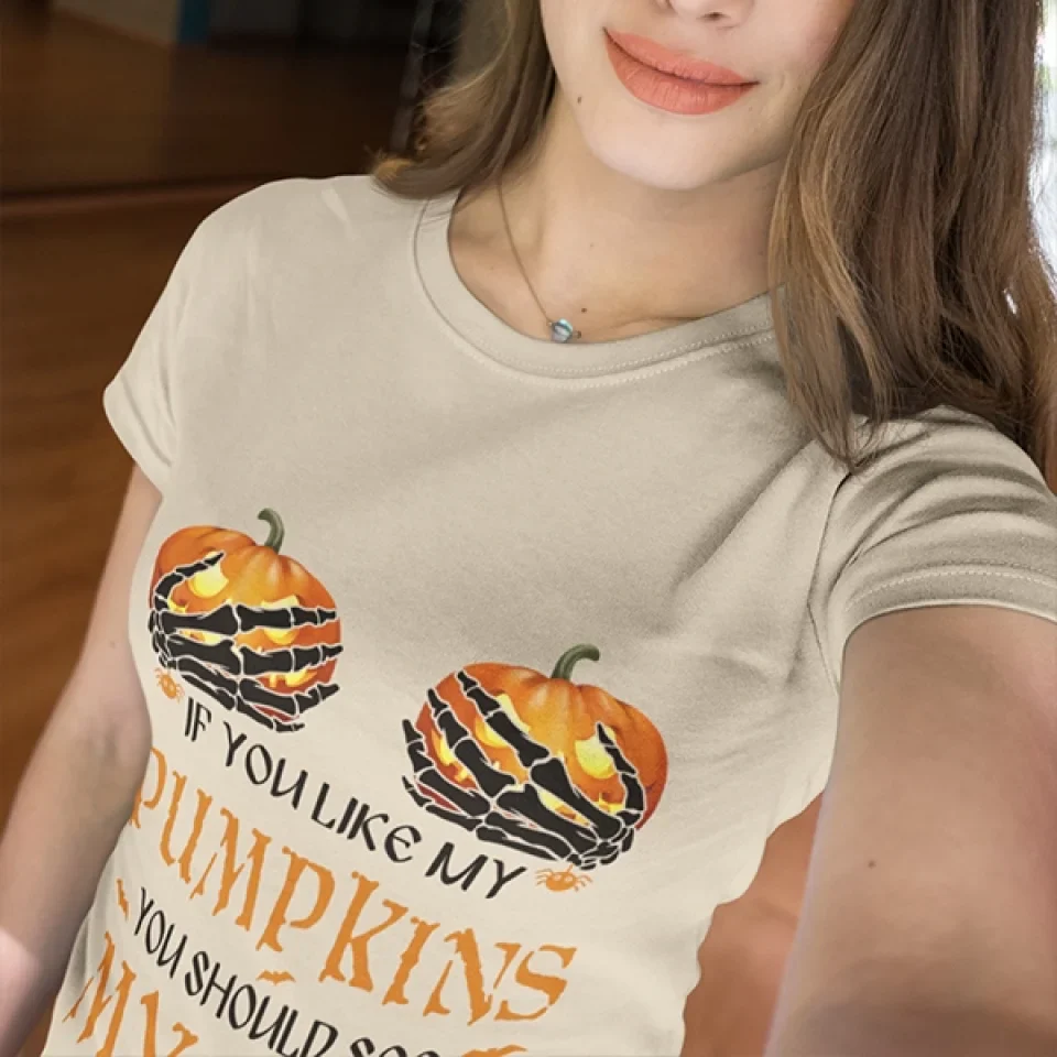 If You Like My Pumpkins You Should See My Pie - T-Shirt/Sweatshirt - Halloween Gifts - Image 7