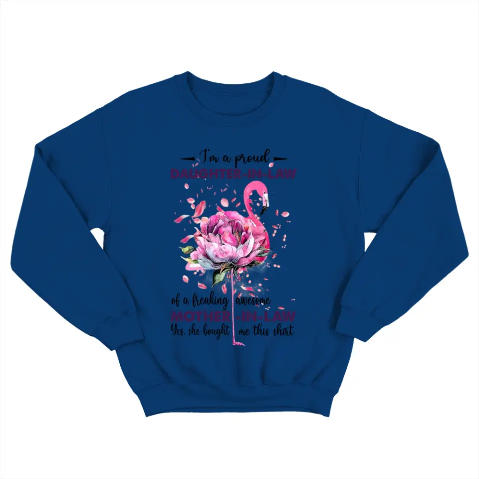 I'm A Proud Daughter-in-law - Sweatshirt Shirt - Gift For Daughter-in-law | 308IHPNPTS993 - Image 6