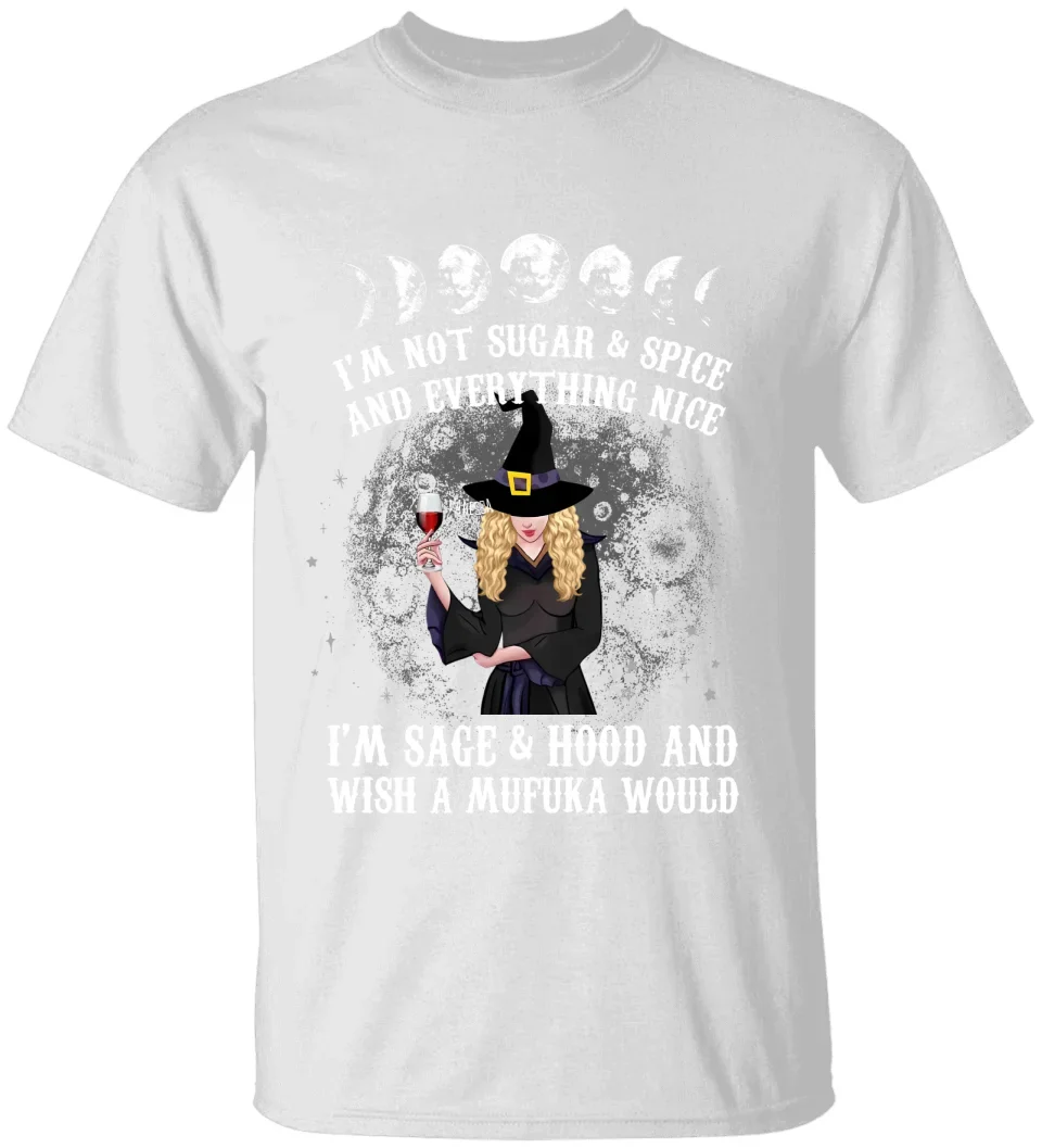 I'm A Sage & Hood Wish A Mufuka Would - Personalized T-Shirt - Gift For Witchy Friends - Image 2