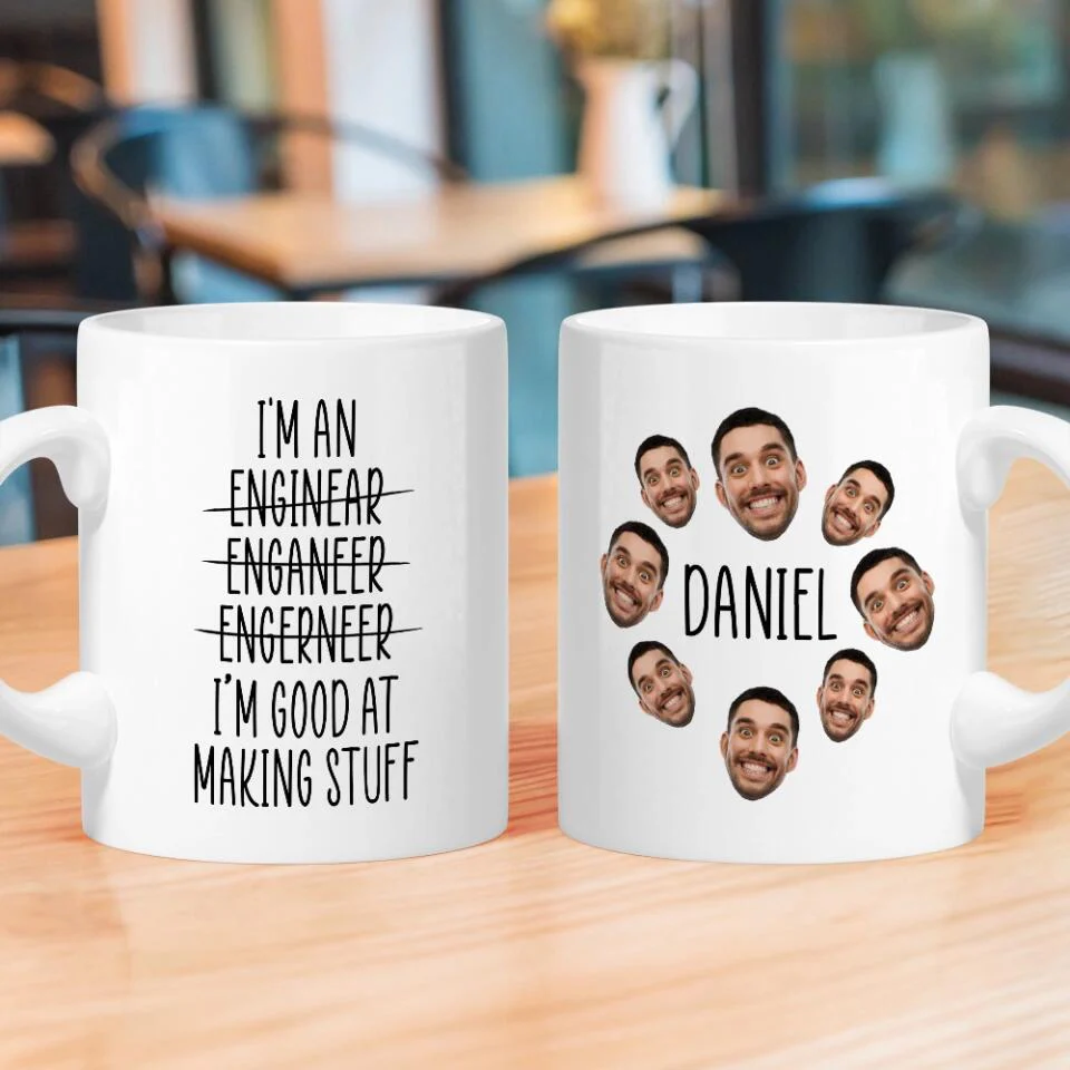 I'm an Engineer I'm Good at Making Stuff Personalized Mug Gift For Engineer - Image 6