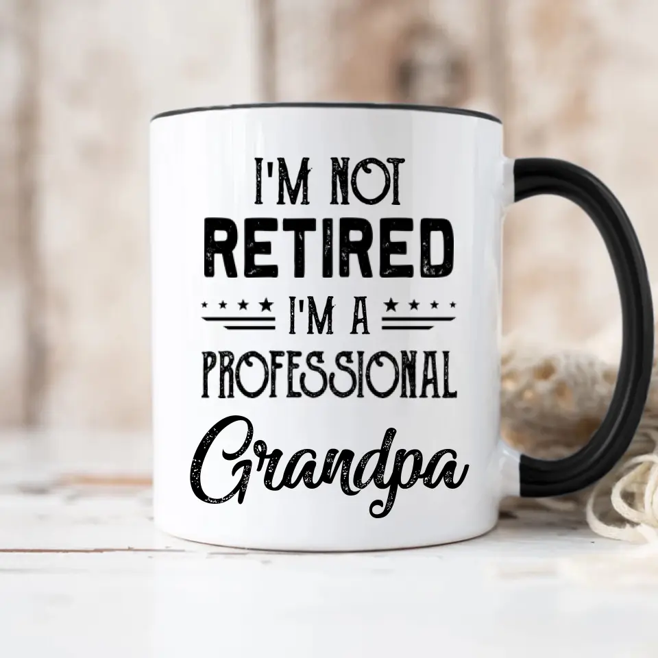 I'm Not Retired, I'm A Professional - Personalized Mug - Retirement Gift For Grandparents - Image 13