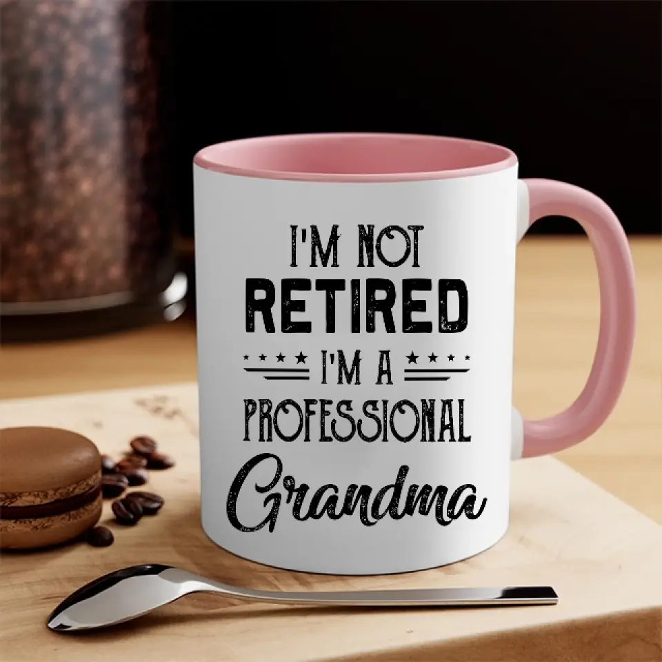 I'm Not Retired, I'm A Professional - Personalized Mug - Retirement Gift For Grandparents - Image 16