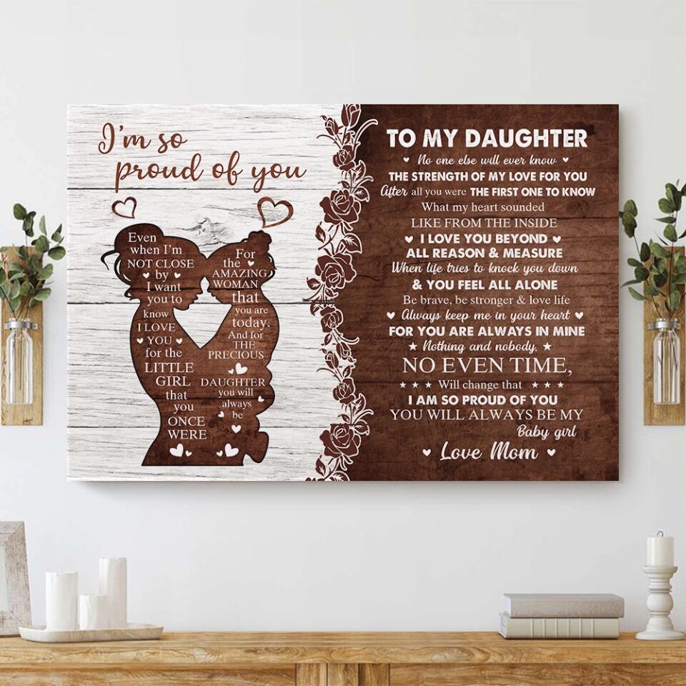 I'm So Proud Of You Mom And Daughter - Custom Canvas Poster - Birthday Gift For Daughter - Image 6