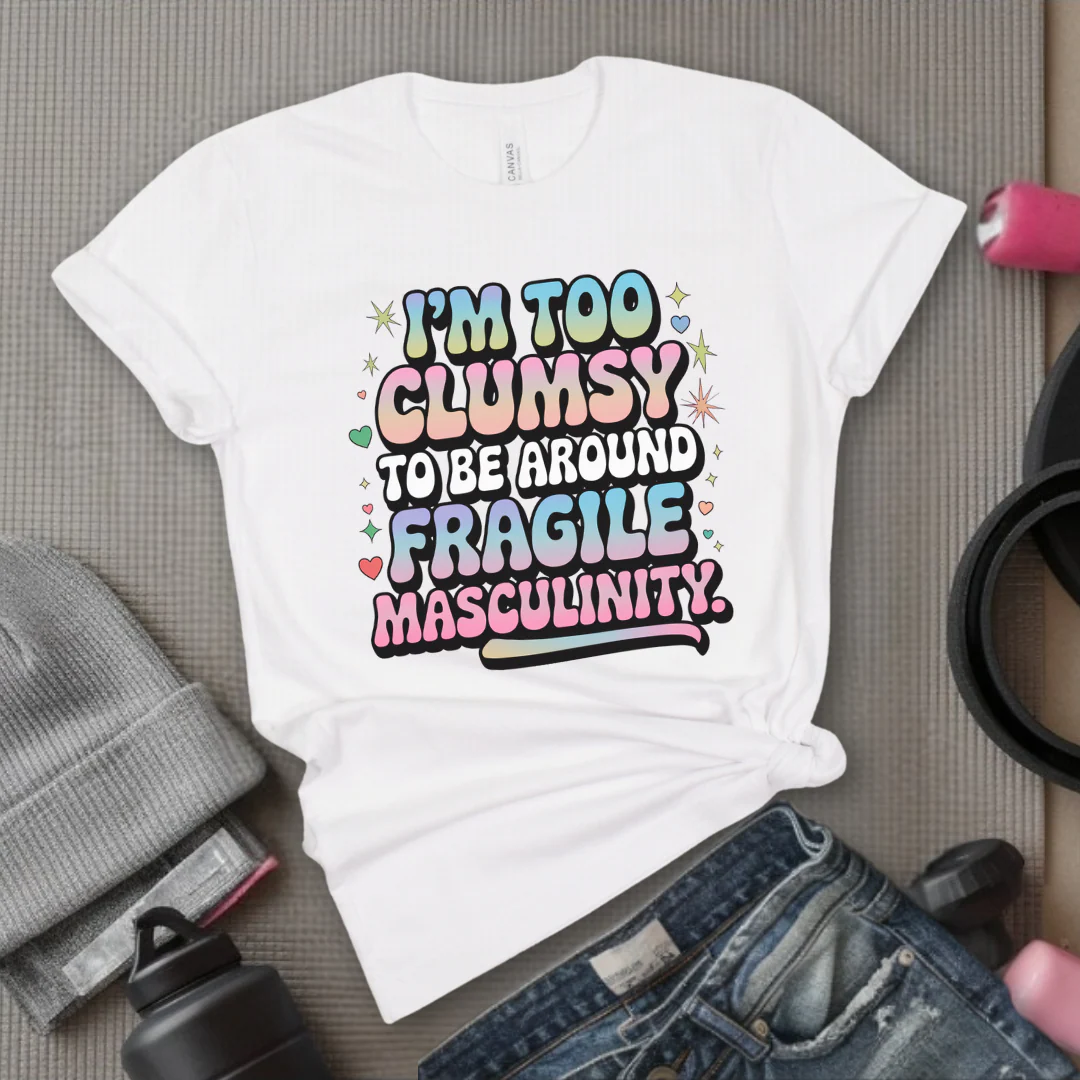 I'm Too Clumsy To Be Around - Feminist T-Shirt - Women Empowerment Tee - Bella Canvas 3001 - Image 12