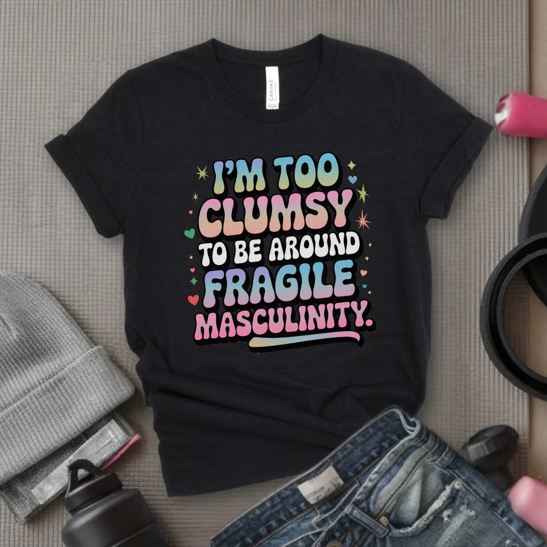 I'm Too Clumsy To Be Around - Feminist T-Shirt - Women Empowerment Tee - Bella Canvas 3001 - Image 3