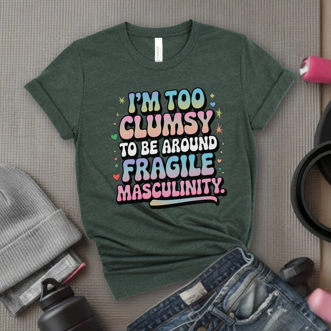 I'm Too Clumsy To Be Around - Feminist T-Shirt - Women Empowerment Tee - Bella Canvas 3001 - Image 5