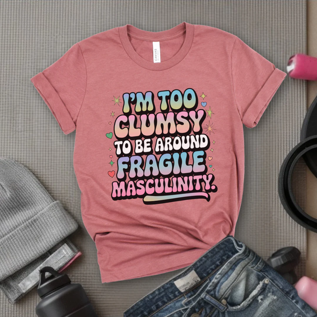 I'm Too Clumsy To Be Around - Feminist T-Shirt - Women Empowerment Tee - Bella Canvas 3001 - Image 6