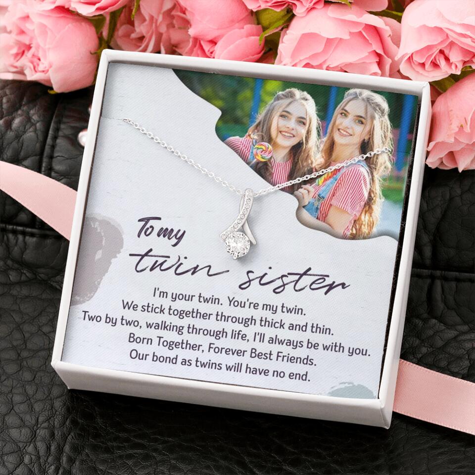 To My Twin Sister I'm Your Twin Your're My Twin - Personalized Necklace - Image 22