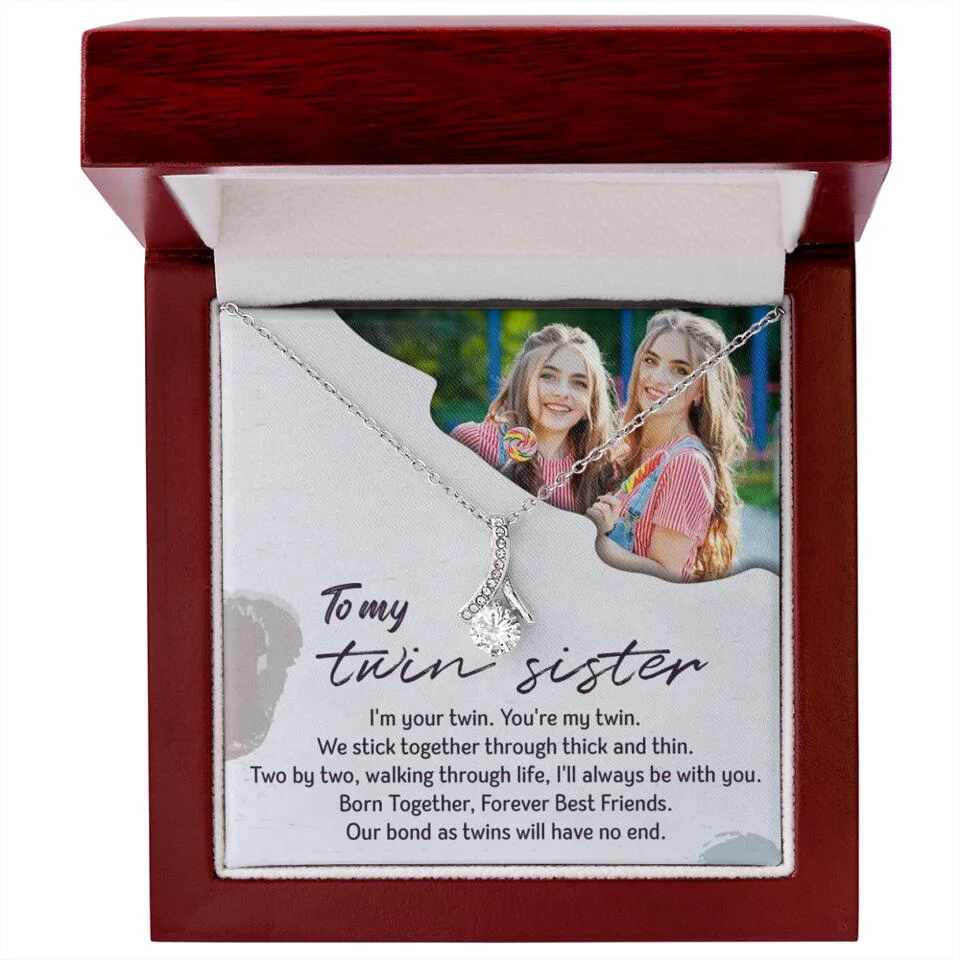 To My Twin Sister I'm Your Twin Your're My Twin - Personalized Necklace - Image 23