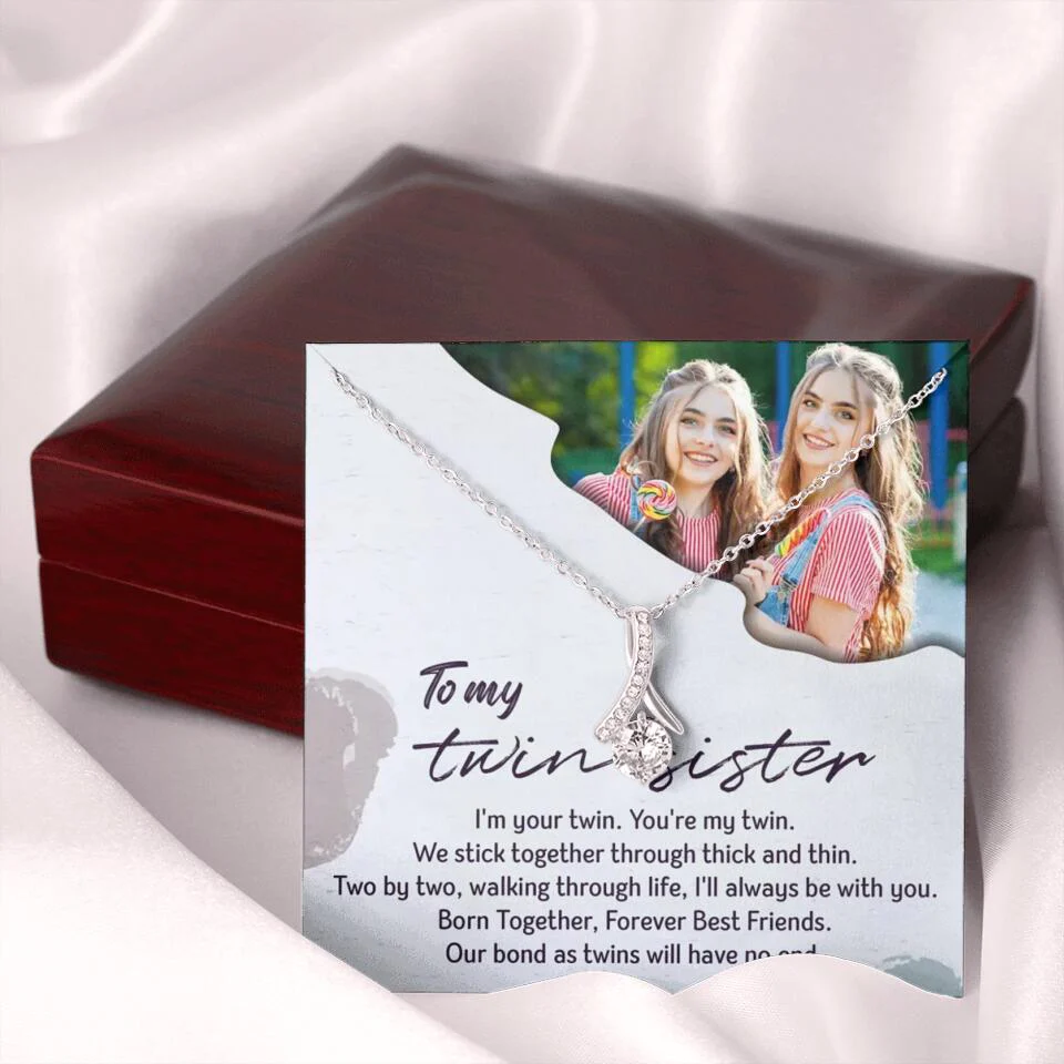 To My Twin Sister I'm Your Twin Your're My Twin - Personalized Necklace - Image 25