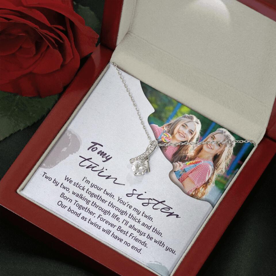 To My Twin Sister I'm Your Twin Your're My Twin - Personalized Necklace - Image 26