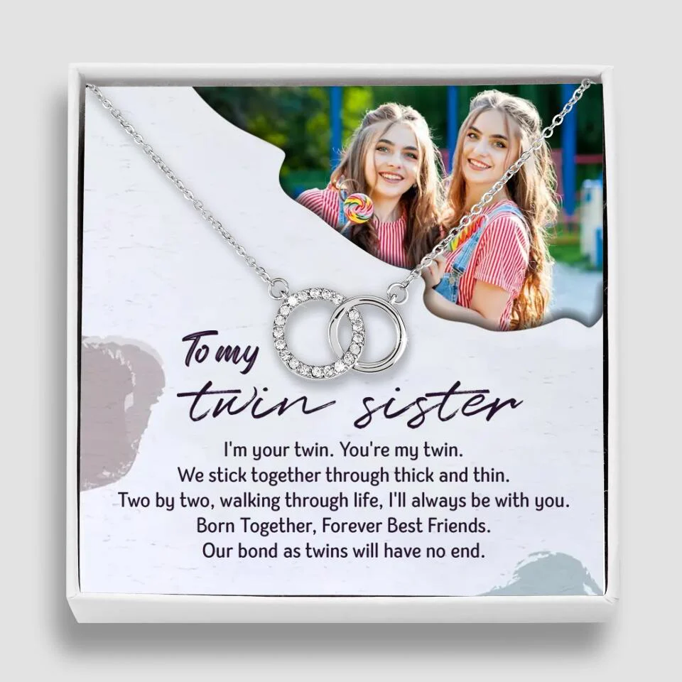 To My Twin Sister I'm Your Twin Your're My Twin - Personalized Necklace - Image 27