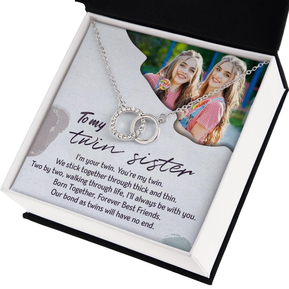 To My Twin Sister I'm Your Twin Your're My Twin - Personalized Necklace - Image 29