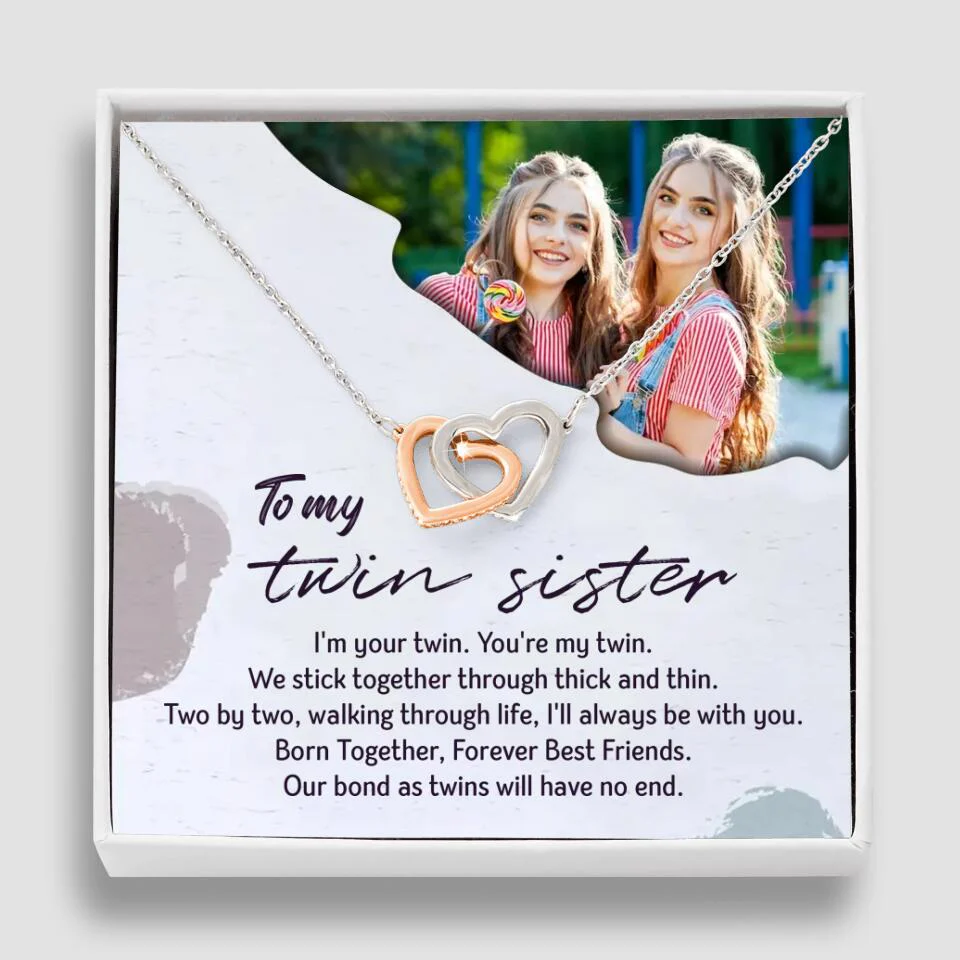 To My Twin Sister I'm Your Twin Your're My Twin - Personalized Necklace - Image 55