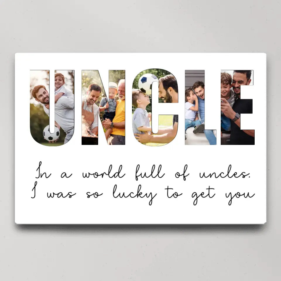 In A World Full Of Uncles - Personalized c Canvas - Gift For Uncle | 306IHPBNCA754 - Image 2